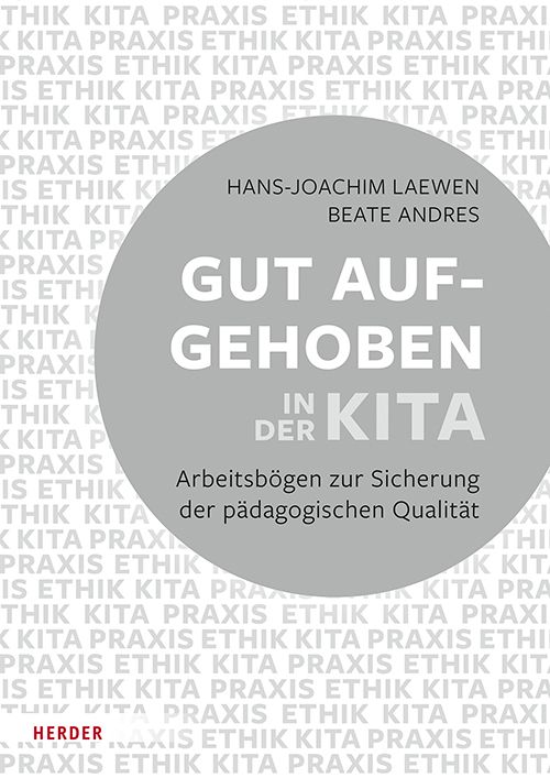 Produktbild: Gut aufgehoben in der Kita: Arbeitsb&ouml;gen zur Sicherung der p&auml;dagogischen Qualit&auml;t [10 B&ouml;gen]