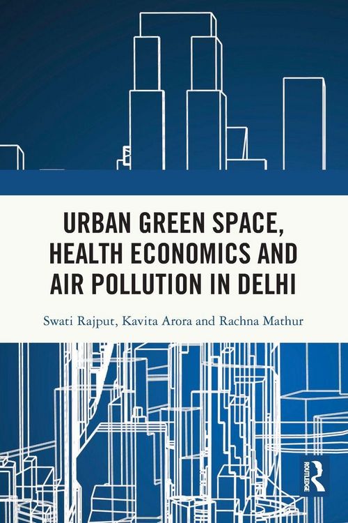 Produktbild: Urban Green Space, Health Economics and Air Pollution in Delhi