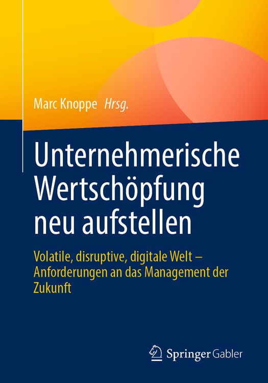 Produktbild: Unternehmerische Wertsch&ouml;pfung neu aufstellen