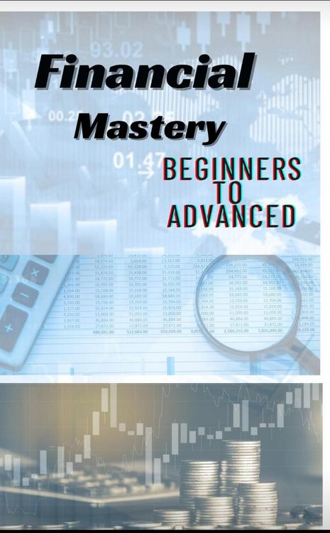 Produktbild: Financial mastery | Beginners to Advanced