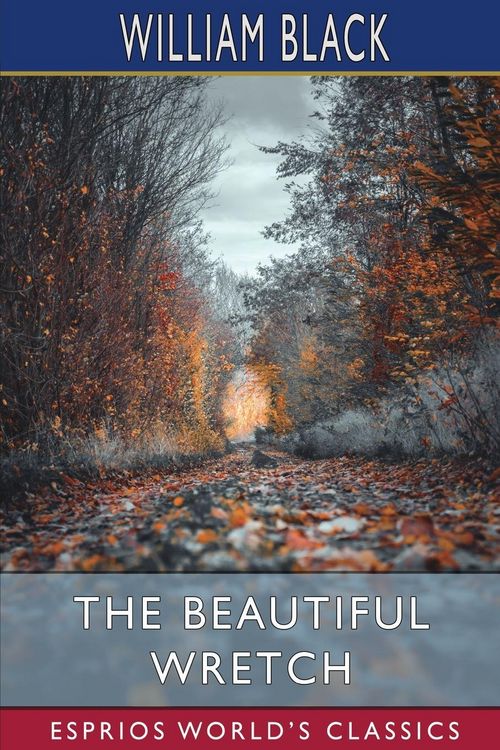 Produktbild: The Beautiful Wretch (Esprios Classics)