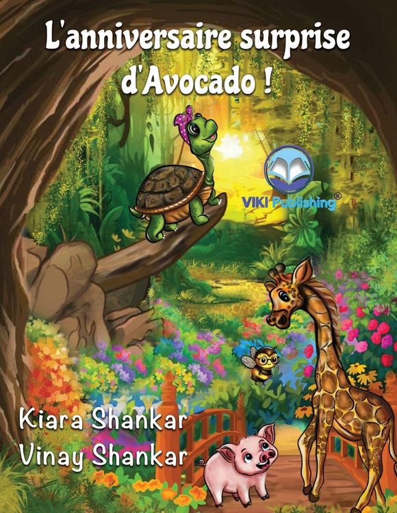 Produktbild: L'anniversaire surprise d'Avocado ! (Avocado's Surprise Birthday Party! - French Edition)