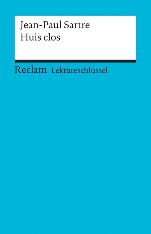 Bild vom Artikel Lektüreschlüssel zu Jean-Paul Sartre: Huis clos vom Autor Bernd Krauss
