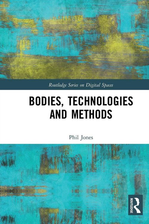 Produktbild: Bodies, Technologies and Methods