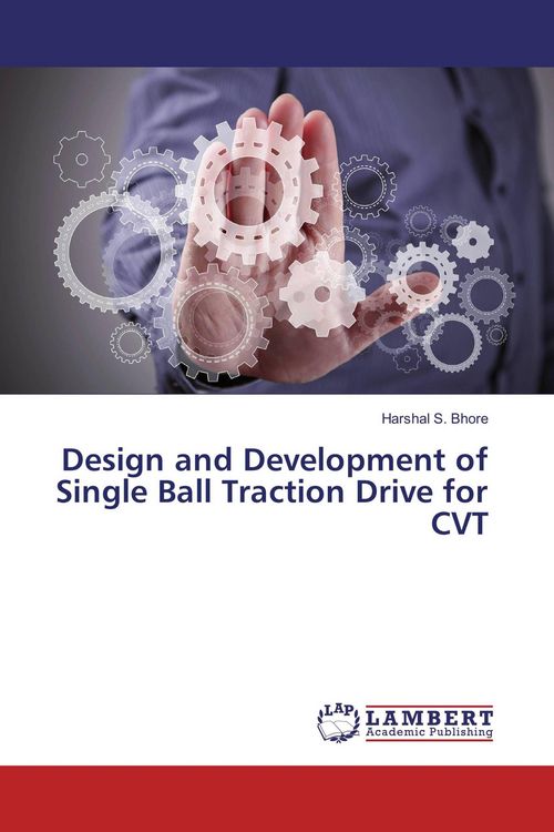 Produktbild: Design and Development of Single Ball Traction Drive for CVT