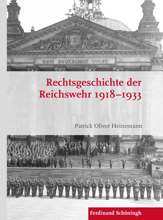Produktbild: Rechtsgeschichte der Reichswehr 1918&ndash;1933