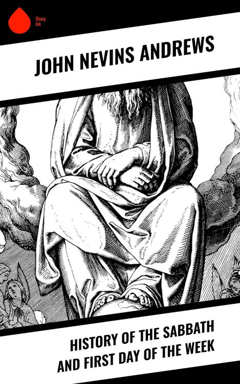 Produktbild: History of the Sabbath and First Day of the Week