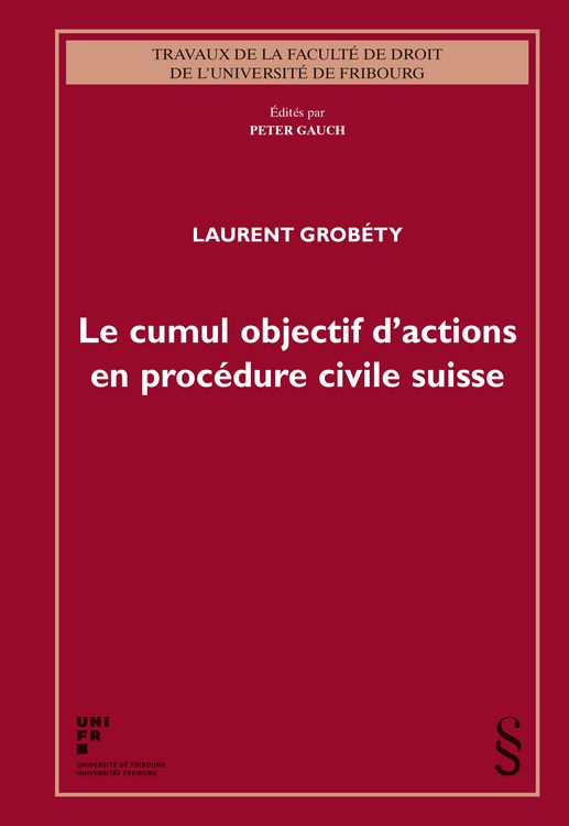 Produktbild: Le cumul objectif d'actions en proc&eacute;dure civile suisse