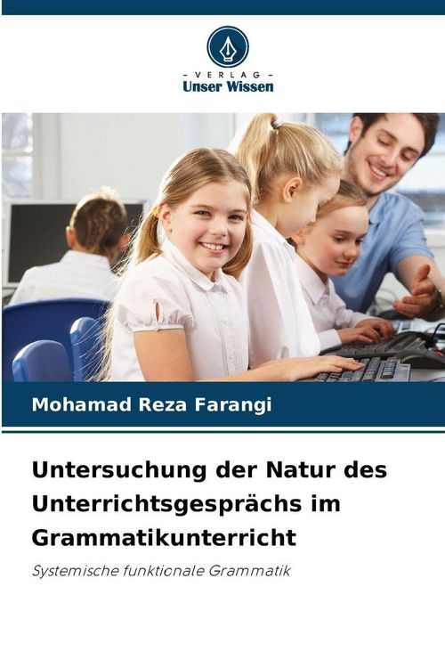 Produktbild: Untersuchung der Natur des Unterrichtsgespr&auml;chs im Grammatikunterricht