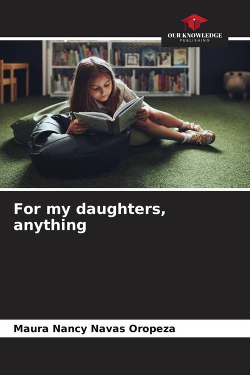 Produktbild: For my daughters, anything