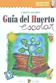 Produktbild: Gu&iacute;a del huerto escolar