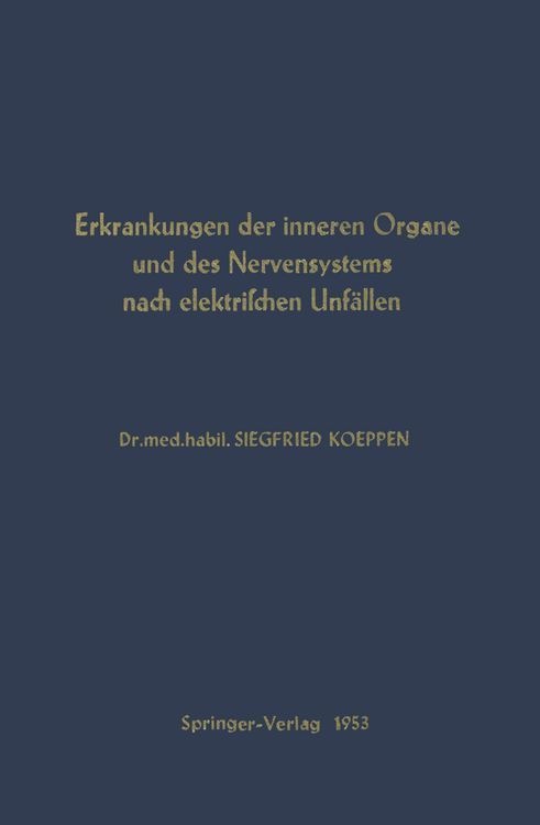 Produktbild: Erkrankungen der Inneren Organe und des Nervensystems nach Elektrischen Unf&auml;llen