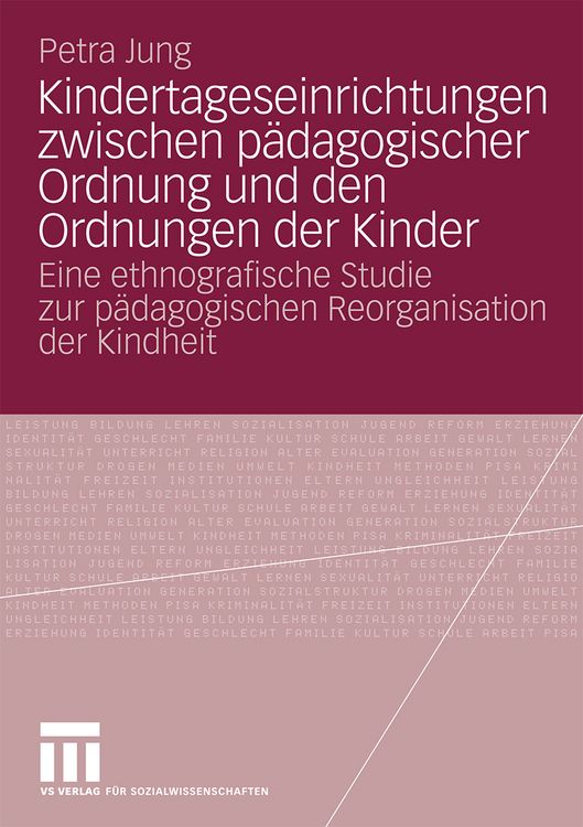 Produktbild: Kindertageseinrichtungen zwischen p&auml;dagogischer Ordnung und den Ordnungen der Kinder