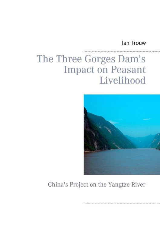 Produktbild: The Three Gorges Dam's Impact on Peasant Livelihood