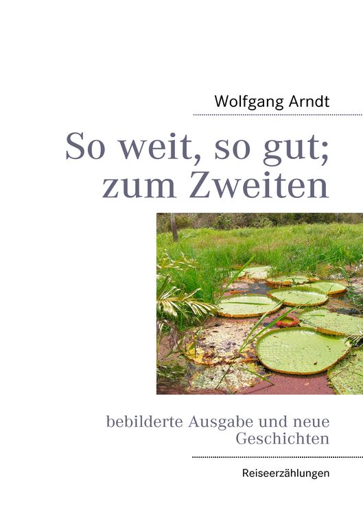 Produktbild: So weit, so gut; zum Zweiten