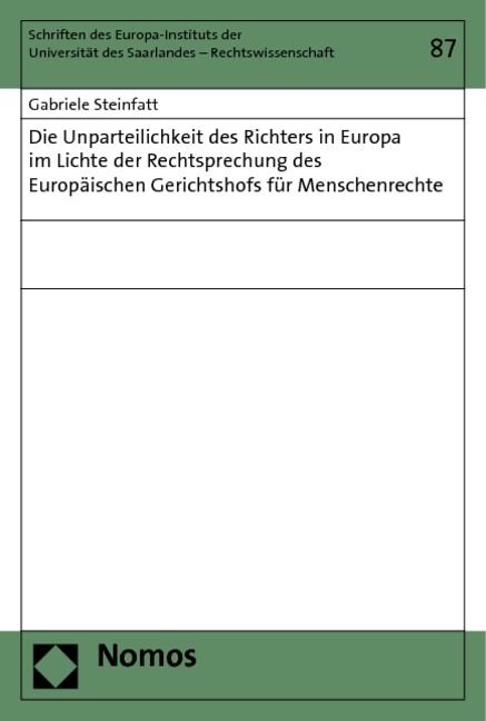 Produktbild: Die Unparteilichkeit des Richters in Europa im Lichte der Rechtsprechung des Europ&auml;ischen Gerichtshofs f&uuml;r Menschenrechte
