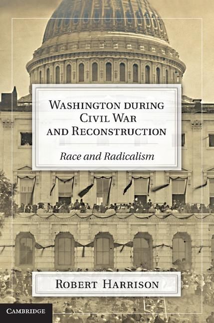 Produktbild: Washington during Civil War and Reconstruction