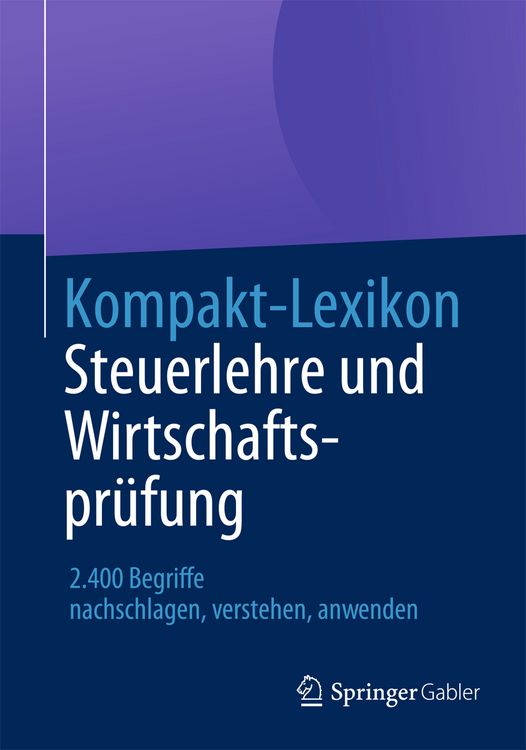 Produktbild: Kompakt-Lexikon Steuerlehre und Wirtschaftspr&uuml;fung