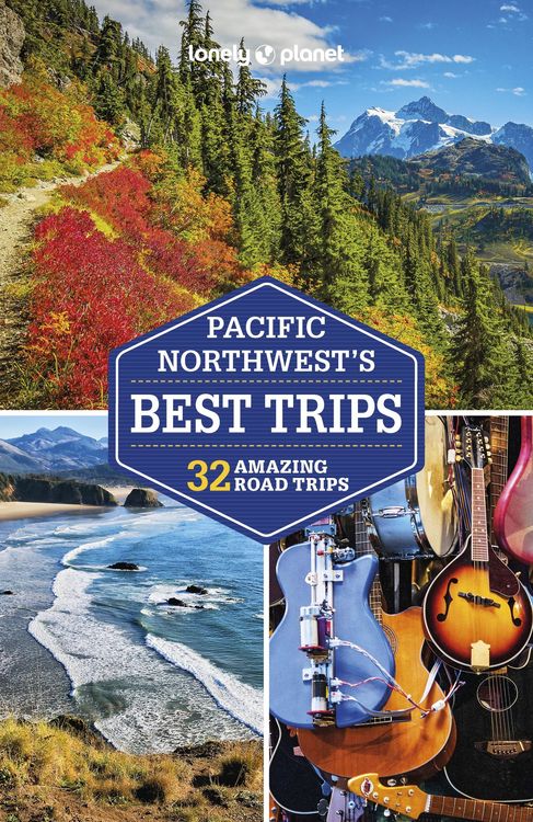 Produktbild: Lonely Planet Pacific Northwest's Best Trips