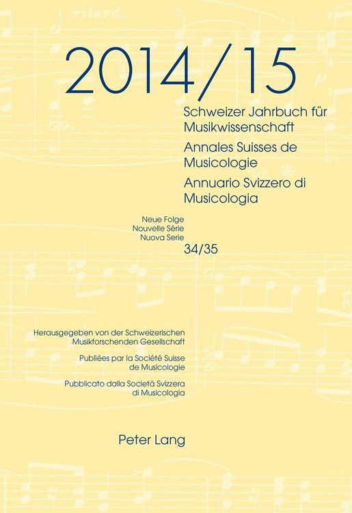 Produktbild: Schweizer Jahrbuch f&uuml;r Musikwissenschaft- Annales Suisses de Musicologie- Annuario Svizzero di Musicologia