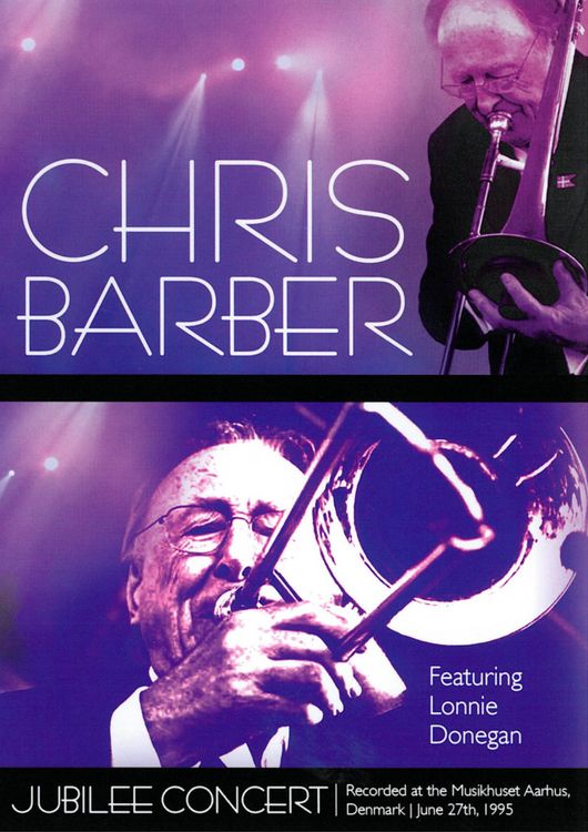 Produktbild: Chris Barber - Jubilee Concert
