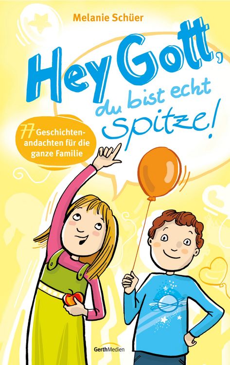 Produktbild: Hey Gott, du bist echt spitze!