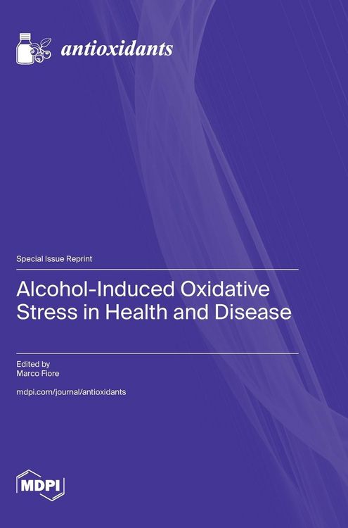 Produktbild: Alcohol-Induced Oxidative Stress in Health and Disease