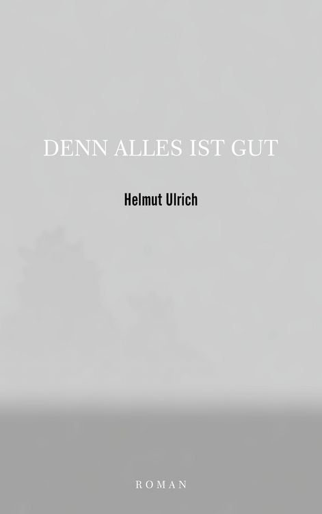 Produktbild: Denn Alles ist Gut