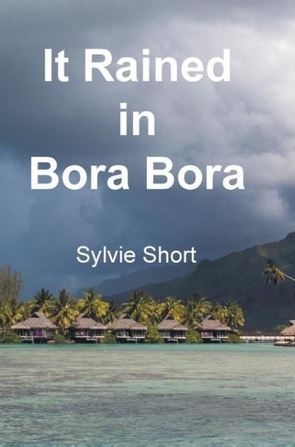 Produktbild: It Rained in Bora Bora