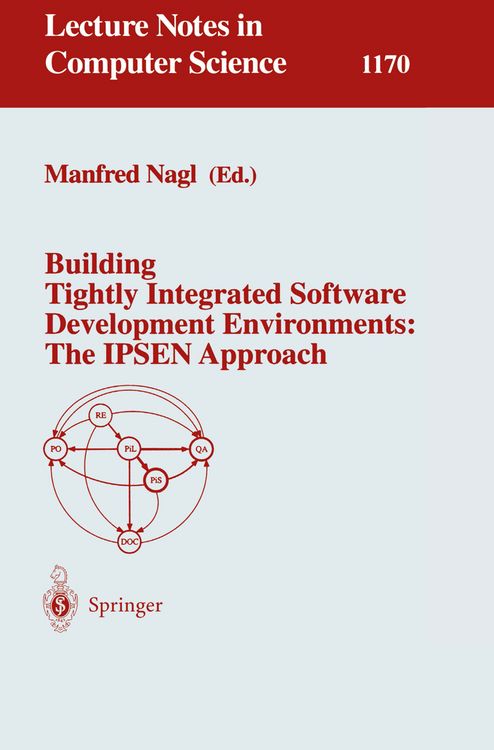 Produktbild: Building Tightly Integrated Software Development Environments: The IPSEN Approach