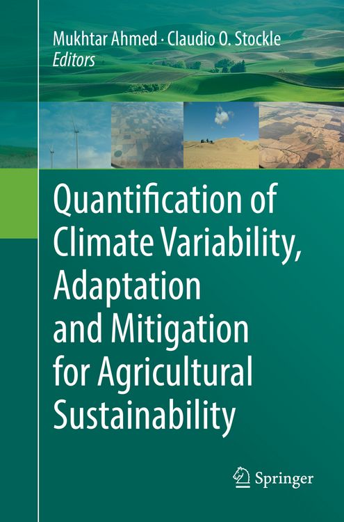Produktbild: Quantification of Climate Variability, Adaptation and Mitigation for Agricultural Sustainability