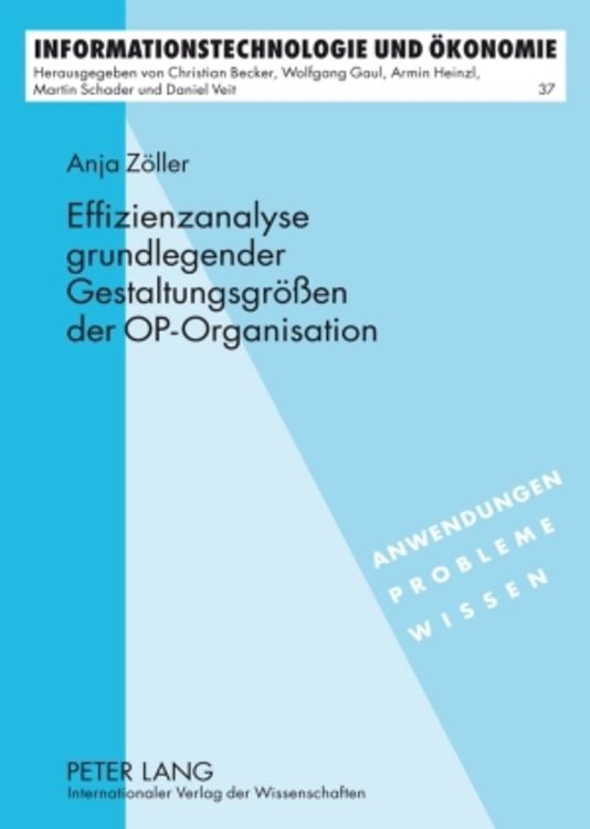 Produktbild: Effizienzanalyse grundlegender Gestaltungsgroe&szlig;en der OP-Organisation