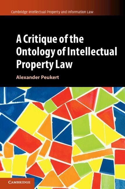 Produktbild: A Critique of the Ontology of Intellectual Property Law