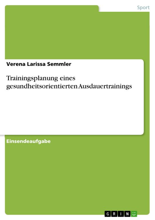 Produktbild: Trainingsplanung eines gesundheitsorientierten Ausdauertrainings