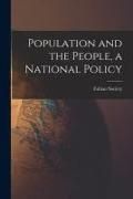 Produktbild: Population and the People, a National Policy