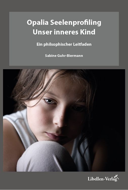 Produktbild: Opalia Seelenprofiling - Unser inneres Kind