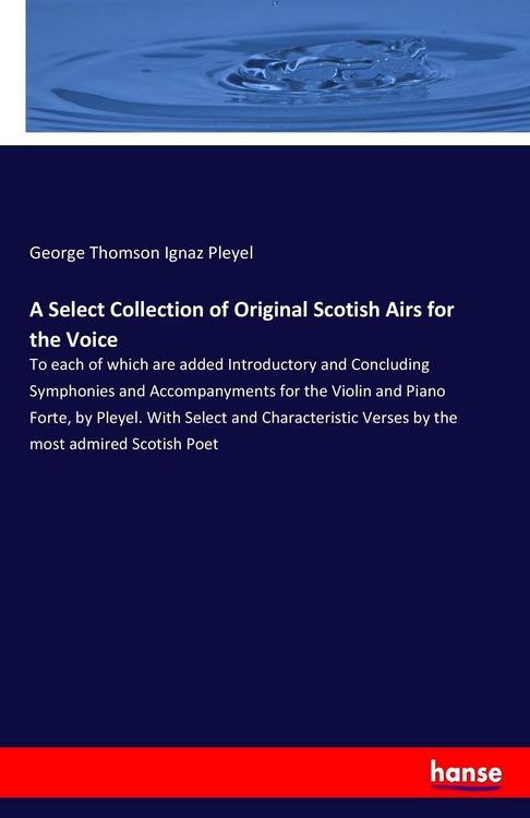 Produktbild: A Select Collection of Original Scotish Airs for the Voice