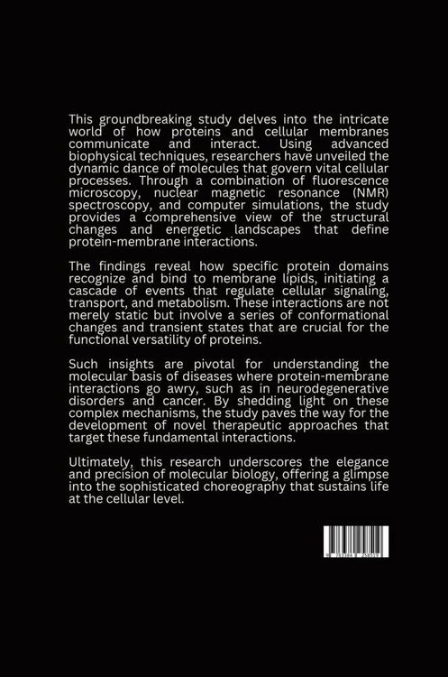 Produktbild: Unveiling the Molecular Dance: A Biophysical Approach to Protein-Membrane Interactions