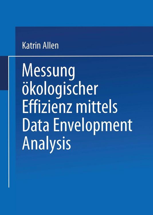 Produktbild: Messung &ouml;kologischer Effizienz mittels Data Envelopment Analysis