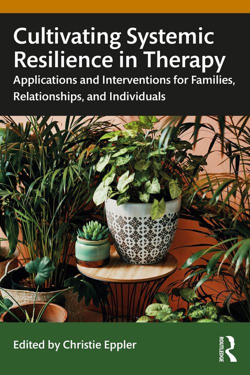 Produktbild: Cultivating Systemic Resilience in Therapy