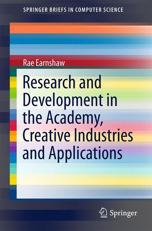 Produktbild: Research and Development in the Academy, Creative Industries and Applications