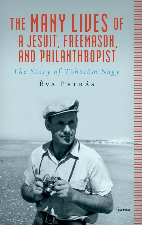 Produktbild: The Many Lives of a Jesuit, Freemason, and Philanthropist