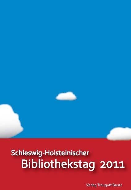 Produktbild: Schleswig-Holsteinischer Bibliothekstag 2011