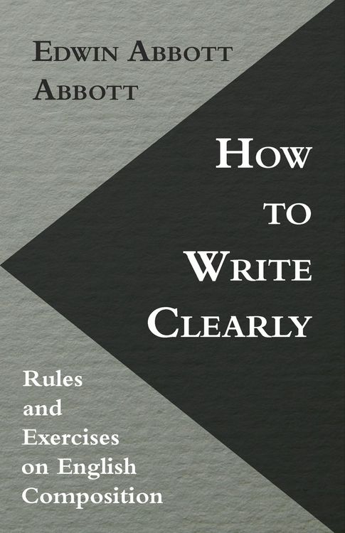 Produktbild: How to Write Clearly; Rules and Exercises on English Composition