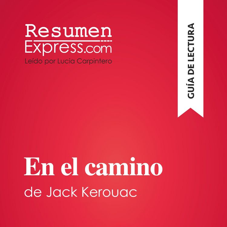 Produktbild: En el camino de Jack Kerouac (Gu&iacute;a de lectura)
