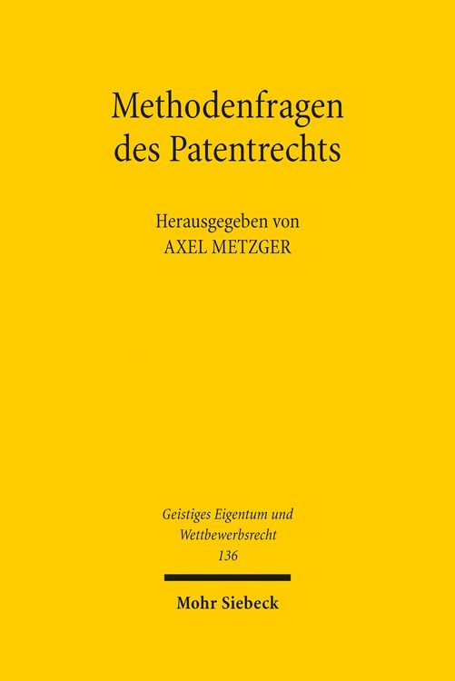 Produktbild: Methodenfragen des Patentrechts