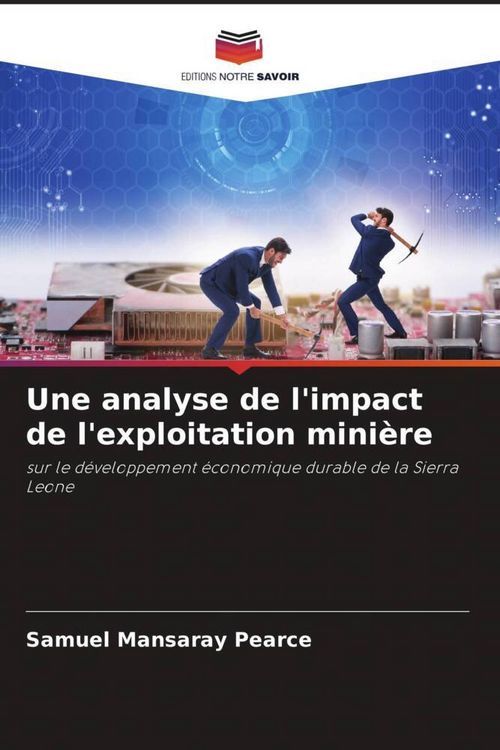 Produktbild: Une analyse de l'impact de l'exploitation mini&egrave;re