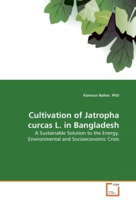 Produktbild: Nahar. PhD, K: Cultivation of Jatropha curcas L. in Banglade