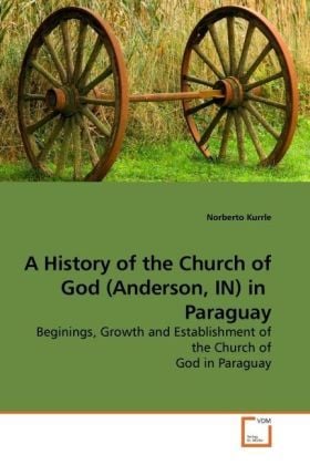 Produktbild: Kurrle, N: A History of the Church of God (Anderson, IN) in