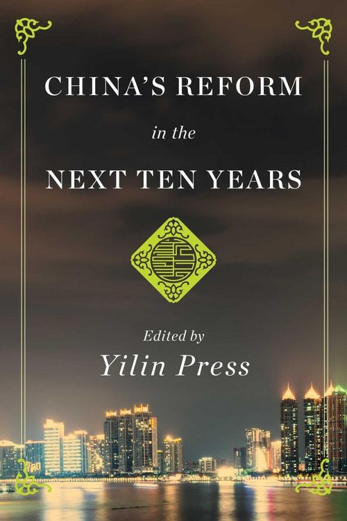 Produktbild: China's Reform in the Next Ten Years